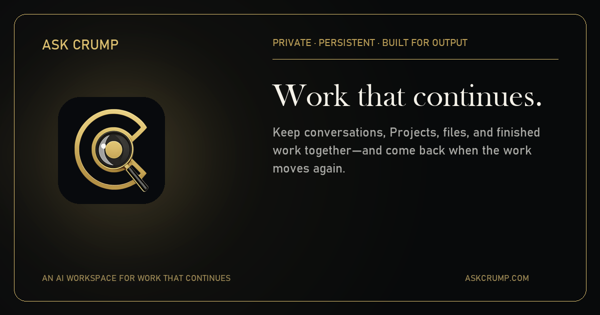Ask Crump, an AI workspace for work that continues